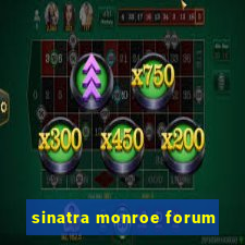 sinatra monroe forum